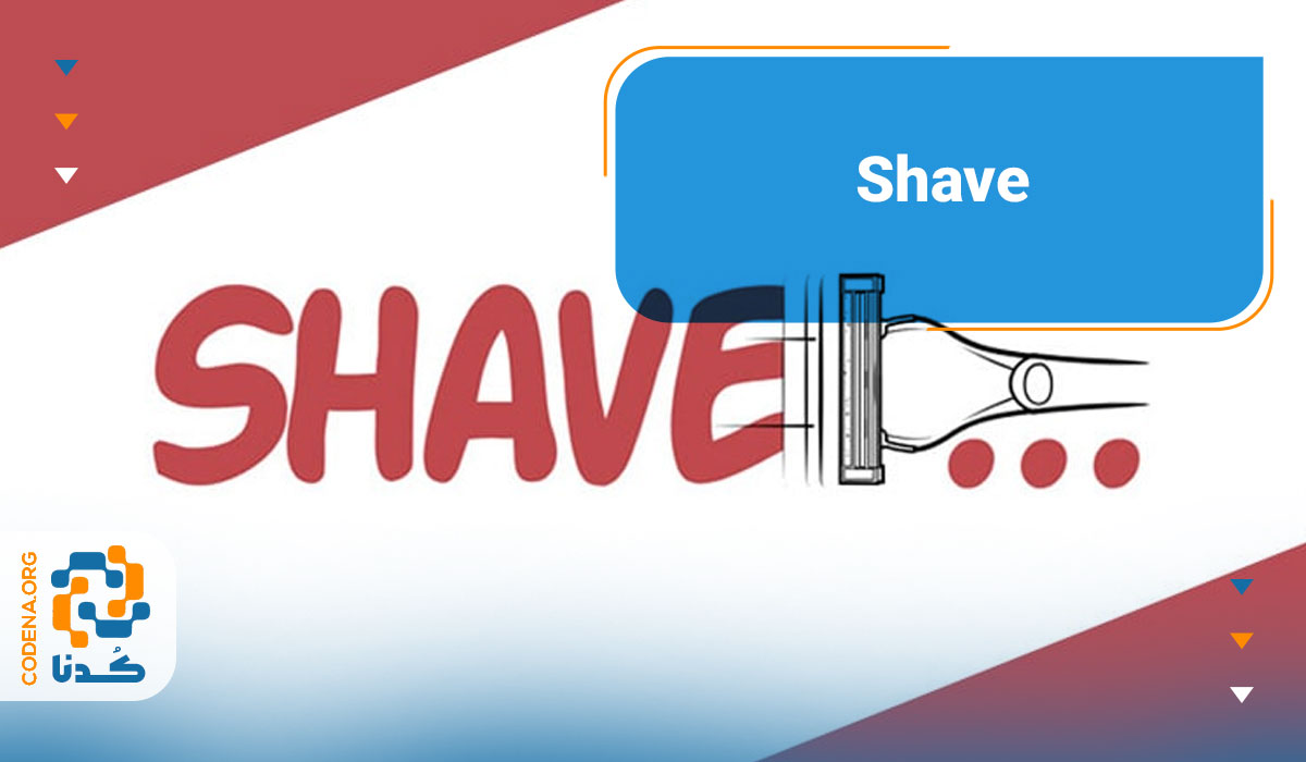 Shave