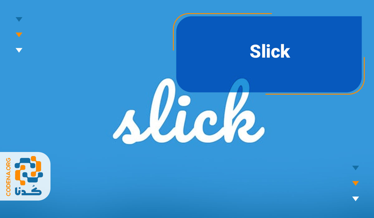 Slick
